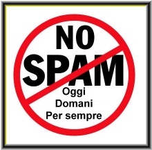 No Spam, Oggi, Domani, Per sempre Stop Spam